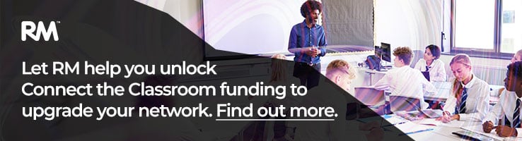 Let RM help you unlock Connect the Classroom funding - CTA Banner